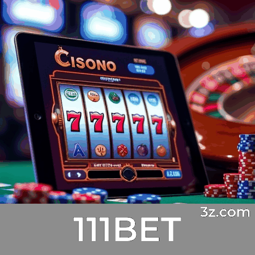 111BET: Bônus e Ofertas Únicas para Você